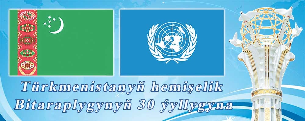 «Bitaraplyk, doganlyk — saýlan aýdyň ýolumyz!»